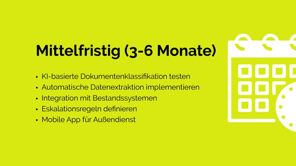 Mittelfristig (3-6 Monate): Intelligente Verarbeitung einführen