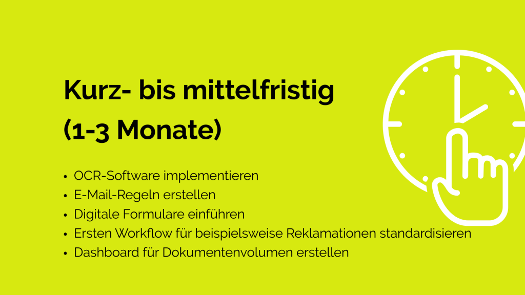 Kurz- bis mittelfristig (1-3 Monate): Erste Automatisierungen umsetzen